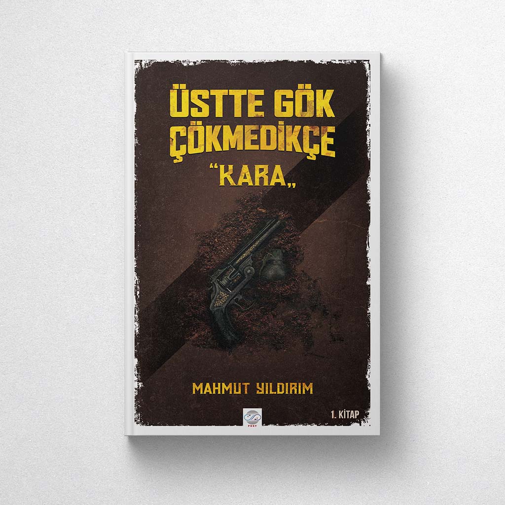 Üstte Gök Çökmedikçe | Mahmut Yıldırım